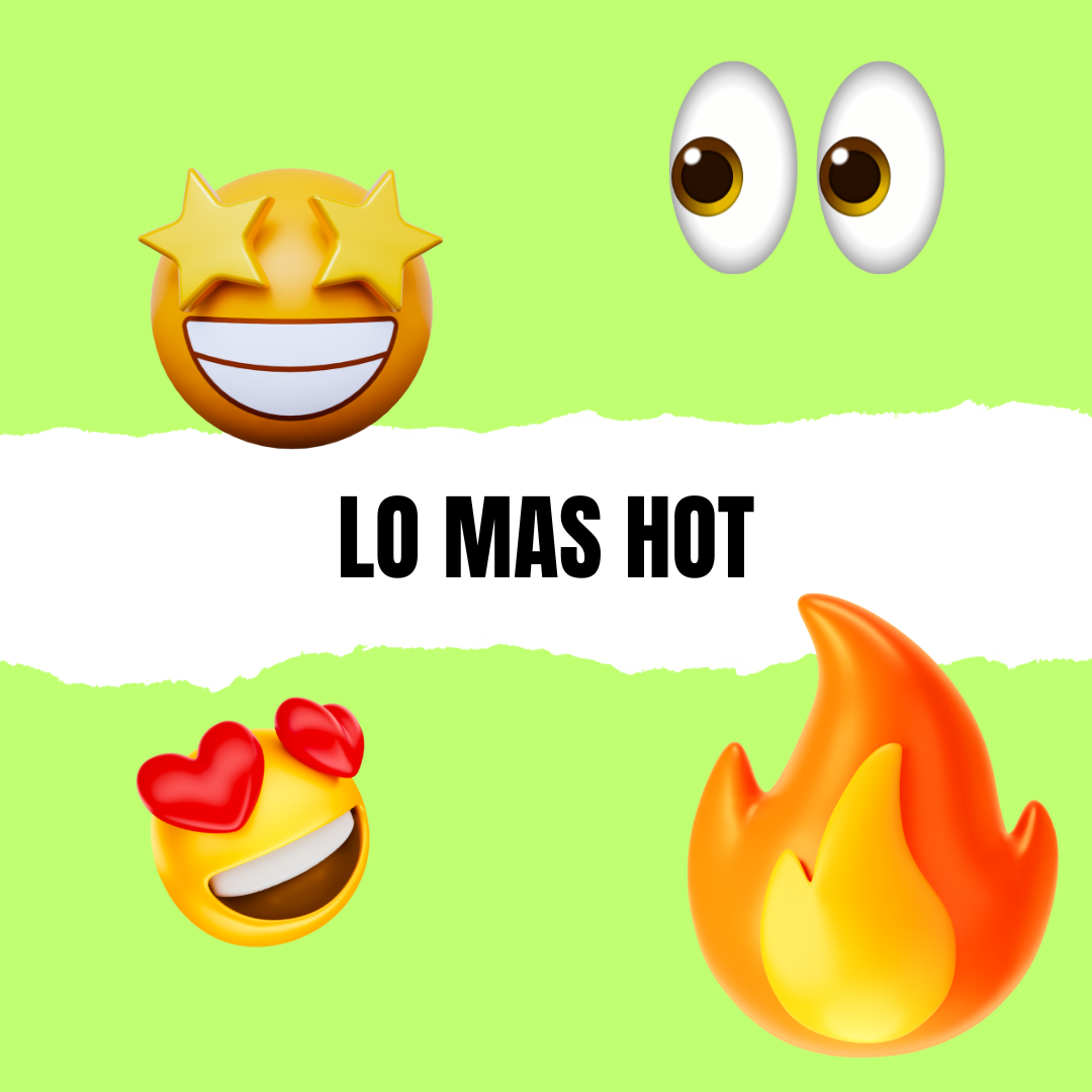 Lo más Hot 🔥