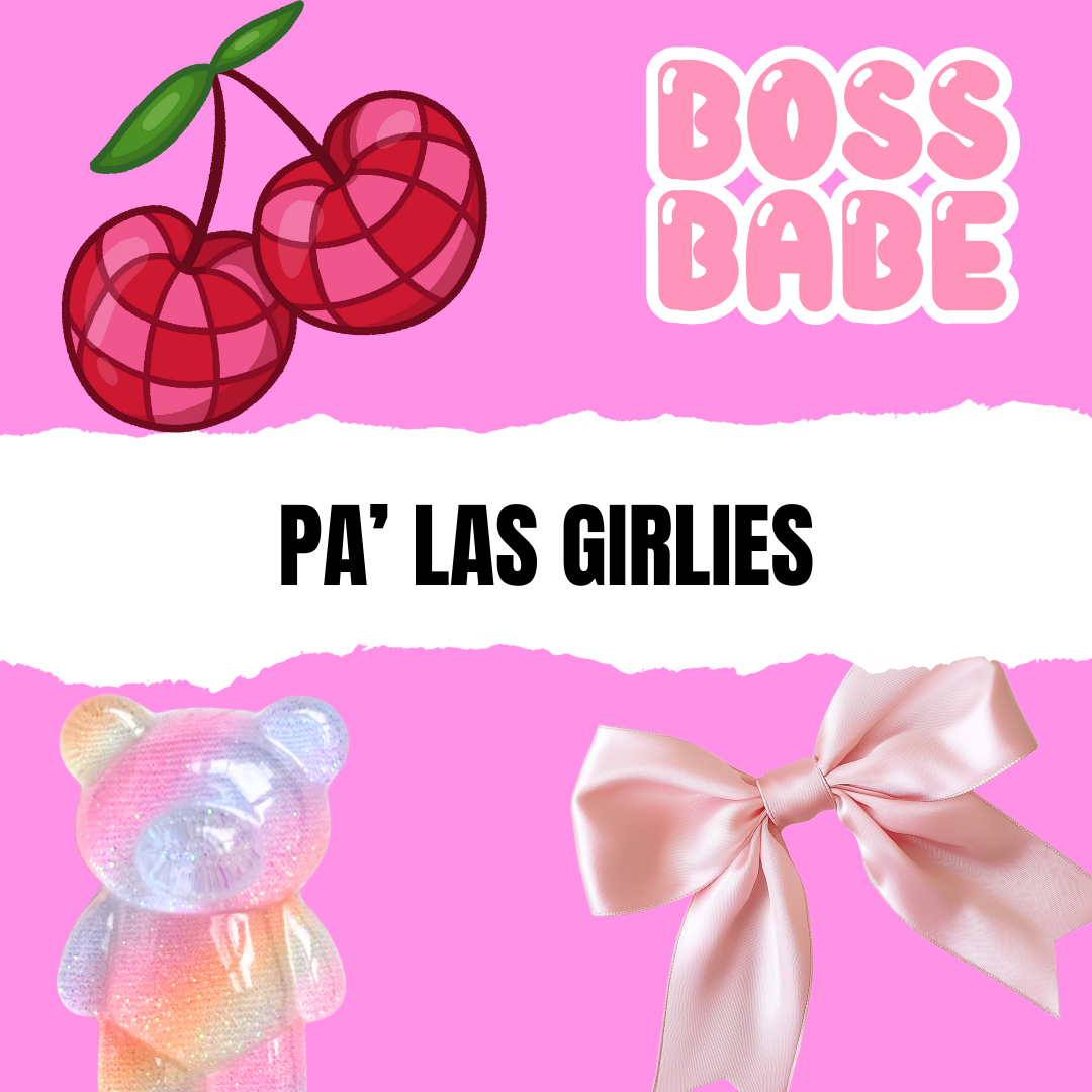 Pa' las girlies 💖