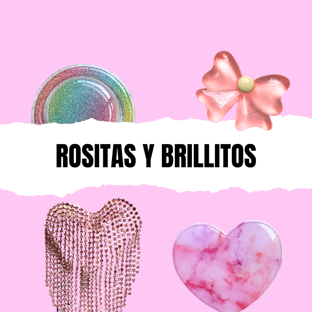 Rositas y brillitos